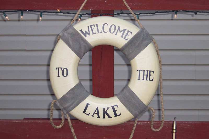 Dad's "Welcome to the Lake" sign.